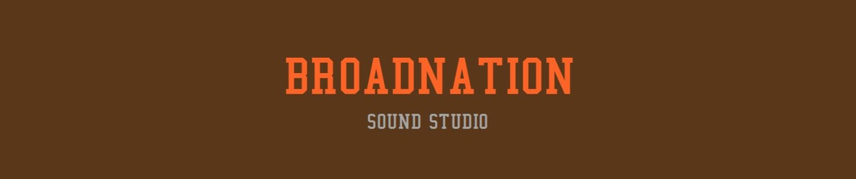 ___BROADNATION SOUND STUDIO___BSS___