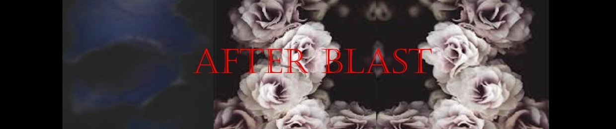 AFTER BLAST