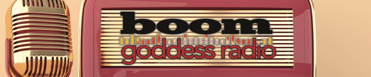 Boom Goddess Radio