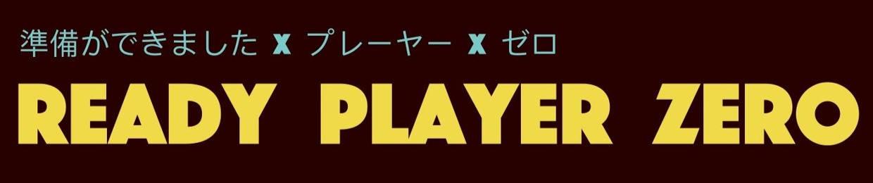 Ready Player Zero
