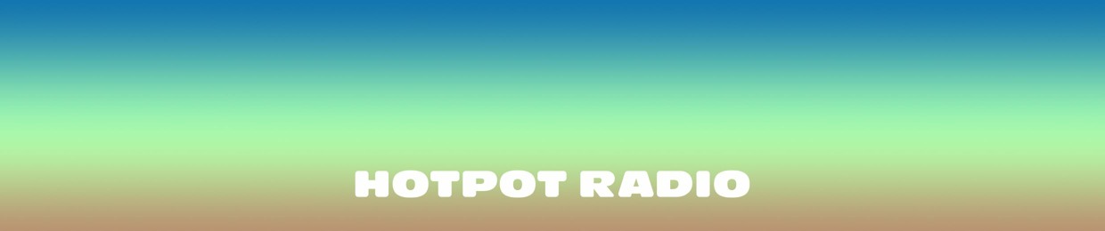 Hot Pot Radio
