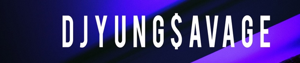 DJYung$avage