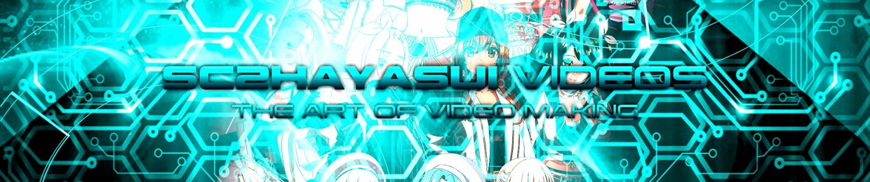 SC2Hayasui Videos