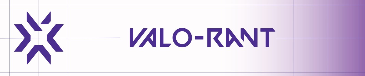 Valo-Rant