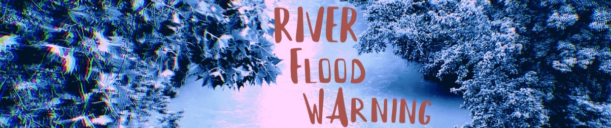 River Flood Warning