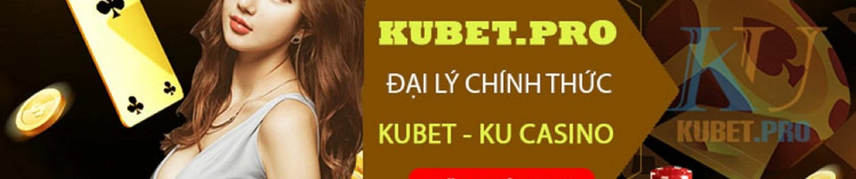 KUBET Nhà cái Ku Casino Link vào kubet