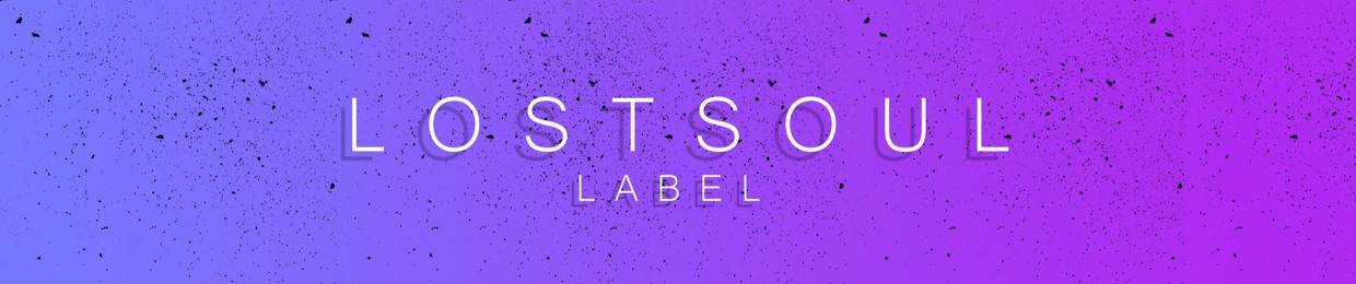 LOSTSOUL Label