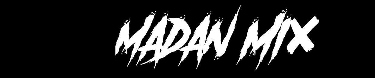 MADAN Mi✘ ( 2nd )