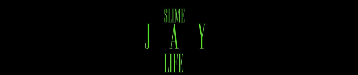 Slime Life Jay