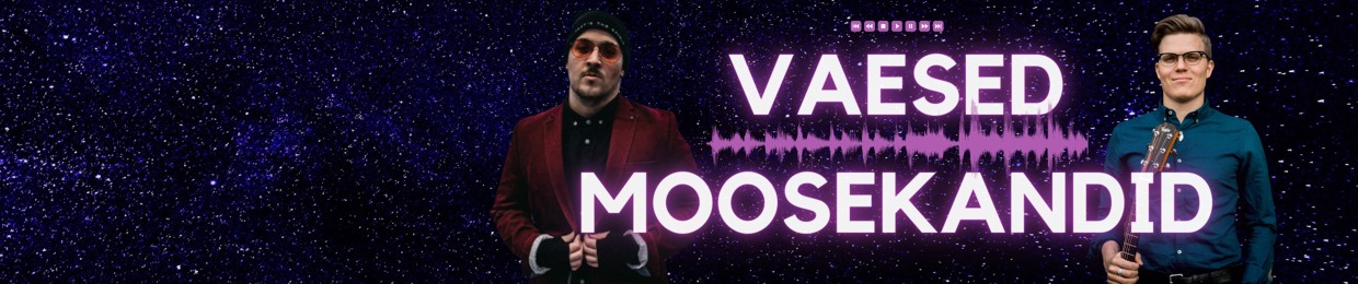 Vaesed Moosekandid