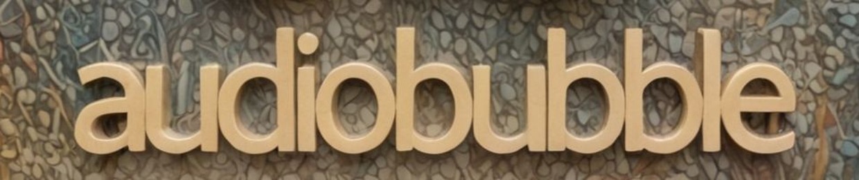 Audiobubble