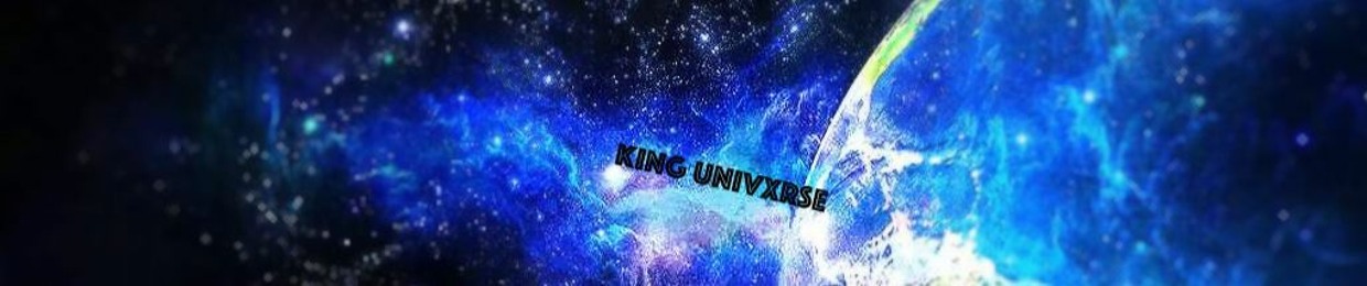 King Univxrse