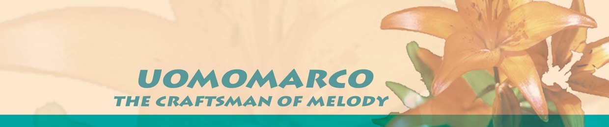 uomomarco the craftsman of melody