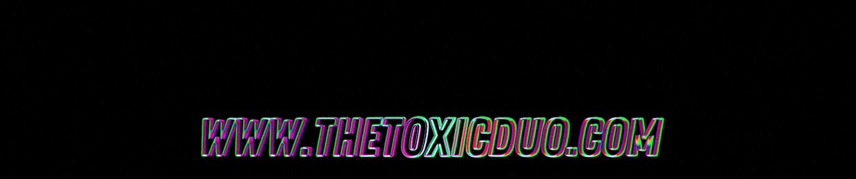 The Toxic Duo Collective [TDC] 🤢📼