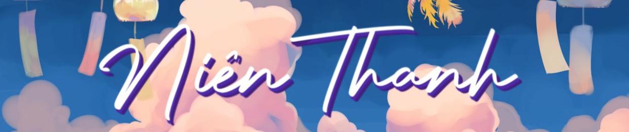 Made In 12 18-21: Niên Thanh