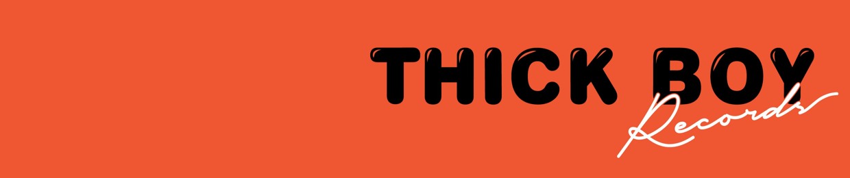 Thick Boy Records