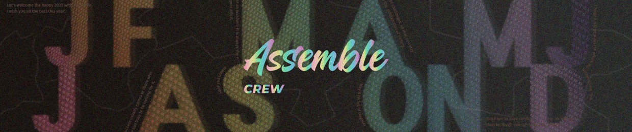 ASSEMB1E CREW