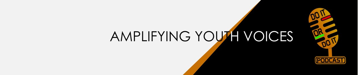 Do It Or Do It Podcast