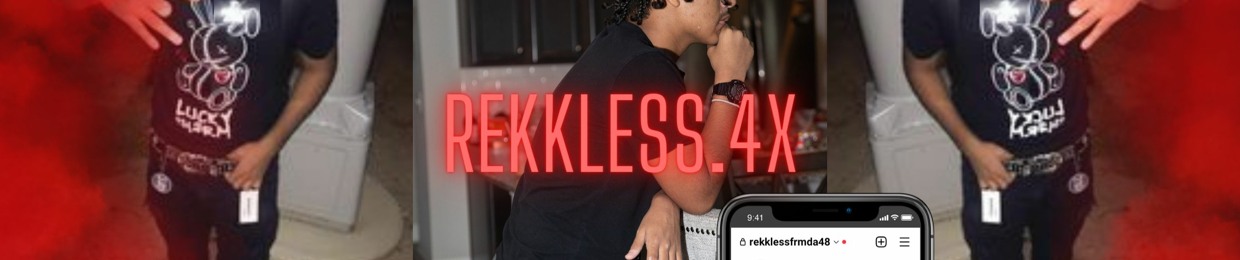 Rekkless.4x