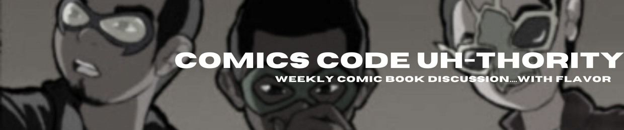 Comics Code UH-Thority