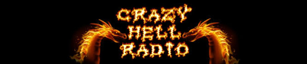 Crazy Hell Radio