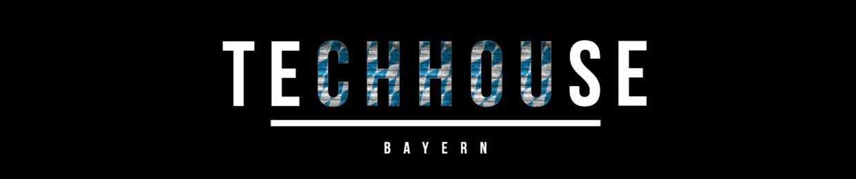 Techhouse Bayern