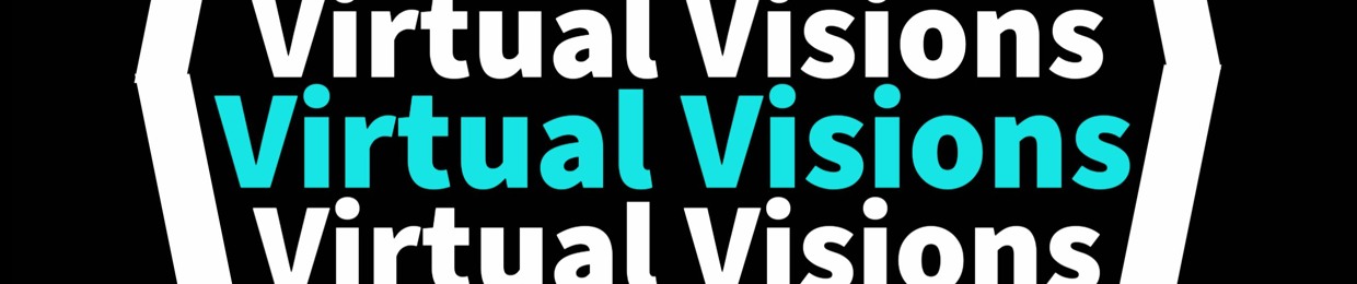 Virtual Visions