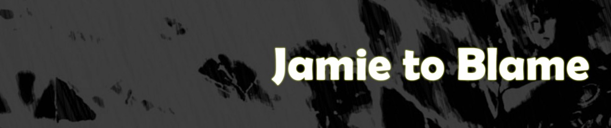 Jamie to Blame