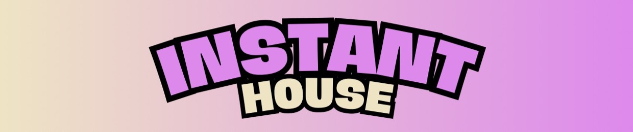 Instant House
