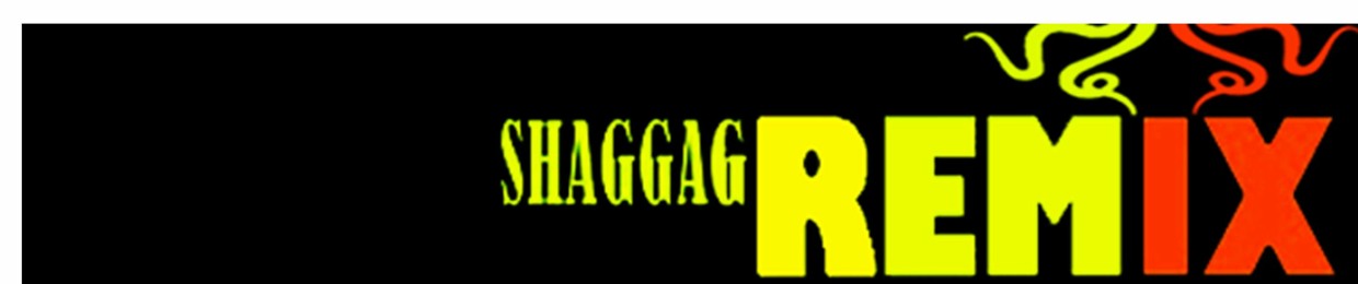 SHAGGAG REMIX 🎶♩ 🎧 ✪