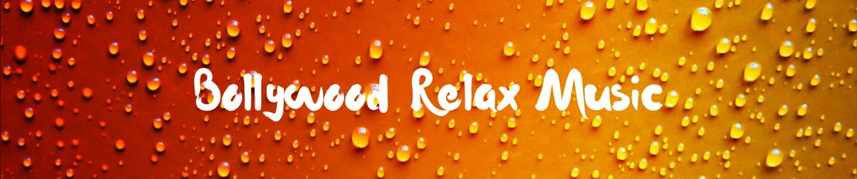 Bollywood Relax Music