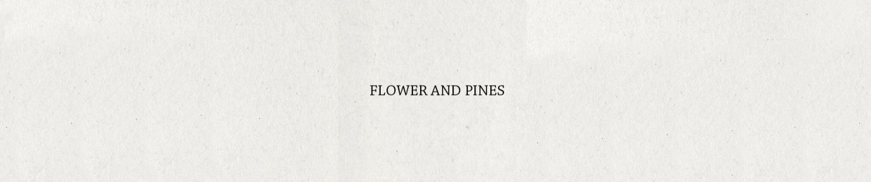 Flower And Pines