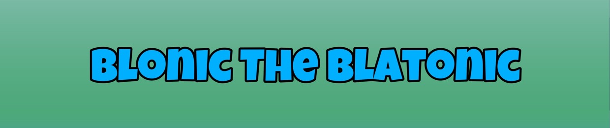 BLONIC The Blatonic