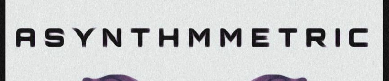 Asynthmmetric