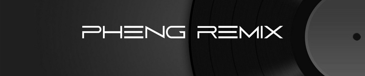 Pheng REMIXx
