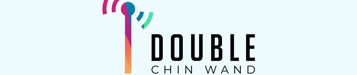 Double Chin Wand