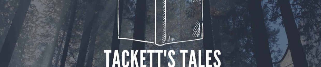 Tackett's Tales