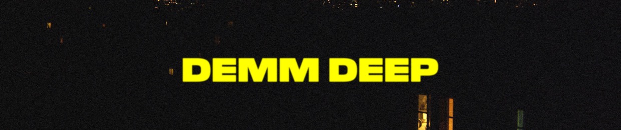 Demm Deep