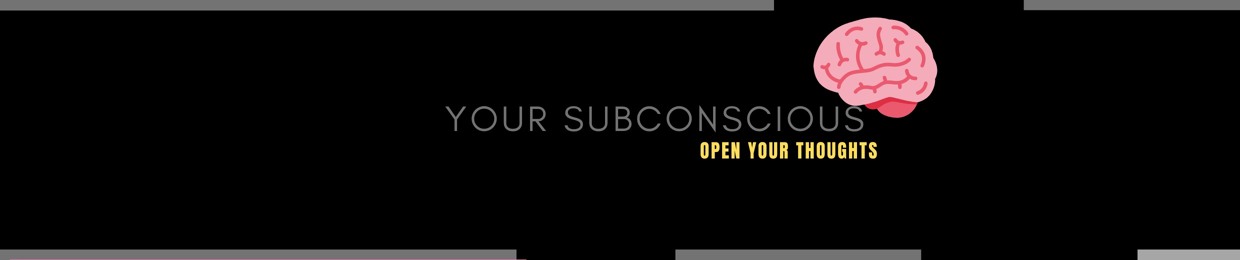 Your Subconscious
