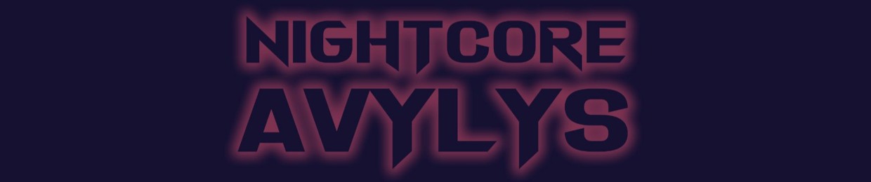 Nightcore Avylys