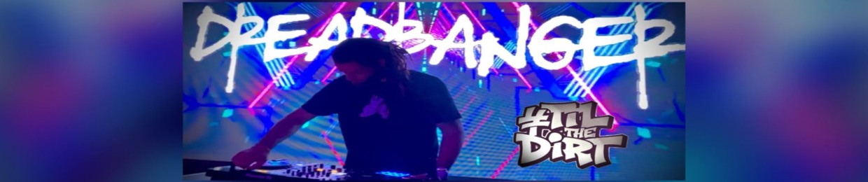 DreadBanger