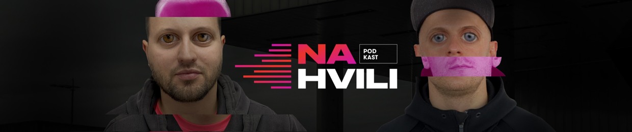 NaHvili Podcast