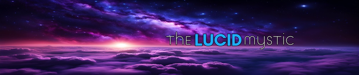 The Lucid Mystic