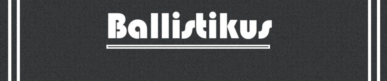 Ballistikus