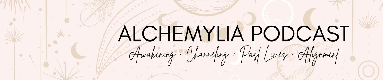 Alchemylia Podcast