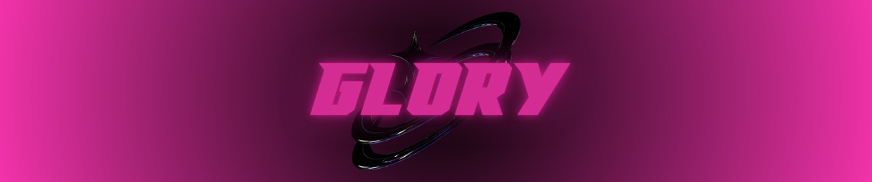 GLORY
