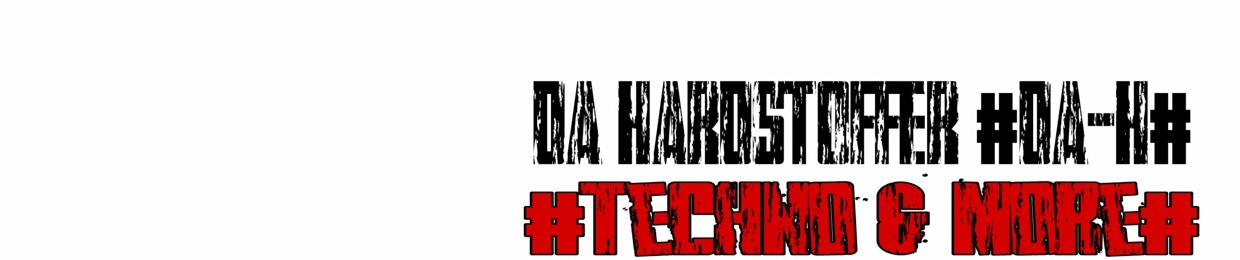 DA-H ( Techno & More )( DA HARDSTOFFER )