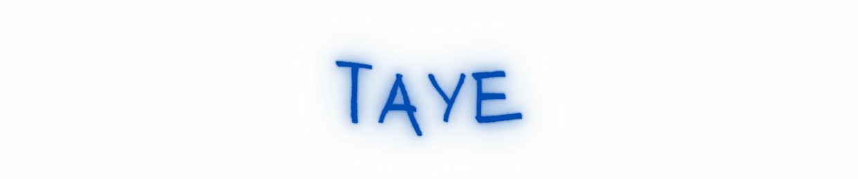 TAYE.