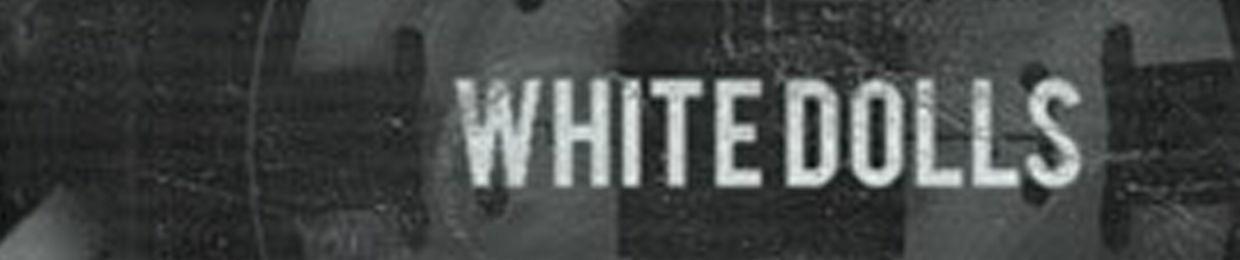 White dolls