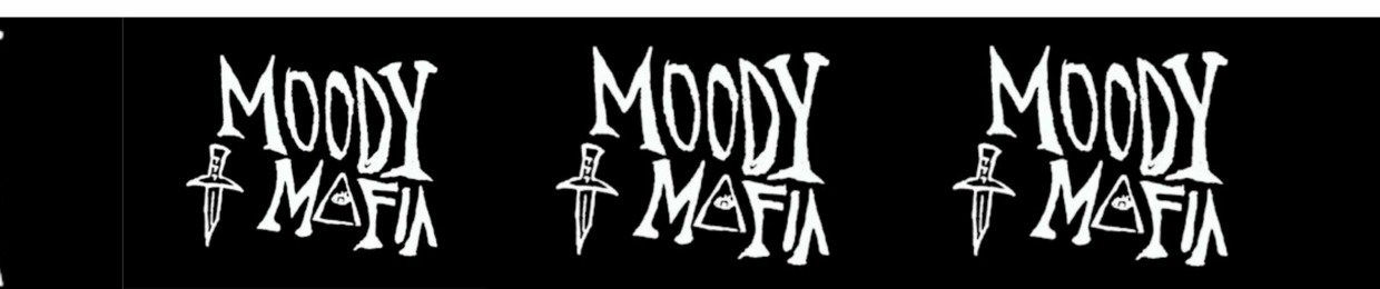 MOODY MAFIA